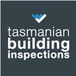 Tasmanian Building Inspections - Builders Adelaide 0