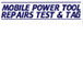 Mobile Power Tool Repairs Test  Tag - Builders Adelaide