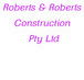 Roberts  Roberts Construction Pty Ltd - Builders Adelaide